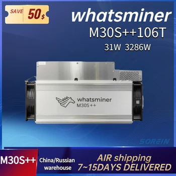 Новый Биткойн-Майнер MicroBT WhatsMiner M30S ++ 112/108 / 106Th / s ASIC Miner Мощностью 3410 Вт для Майнинга Биткойнов BTC С Блоком питания SHA256